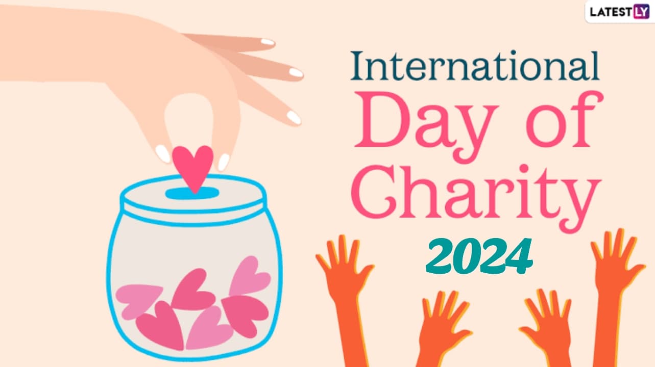 International Day of Charity 2024: আন্তর্জাতিক দাতব্য দিবস কবে? জেনে নিন আন্তর্জাতিক দাতব্য দিবসের ইতিহাস ও গুরুত্ব...