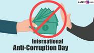 International Anti Corruption Day 2024: আন্তর্জাতিক দুর্নীতিবিরোধী দিবস কবে? জেনে নিন আন্তর্জাতিক দুর্নীতিবিরোধী দিবসের ইতিহাস ও গুরুত্ব...