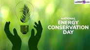 National Energy Conservation Day 2024: জাতীয় শক্তি সংরক্ষণ দিবস‌ কবে? জেনে নিন জাতীয় শক্তি সংরক্ষণ দিবসের ইতিহাস ও গুরুত্ব...