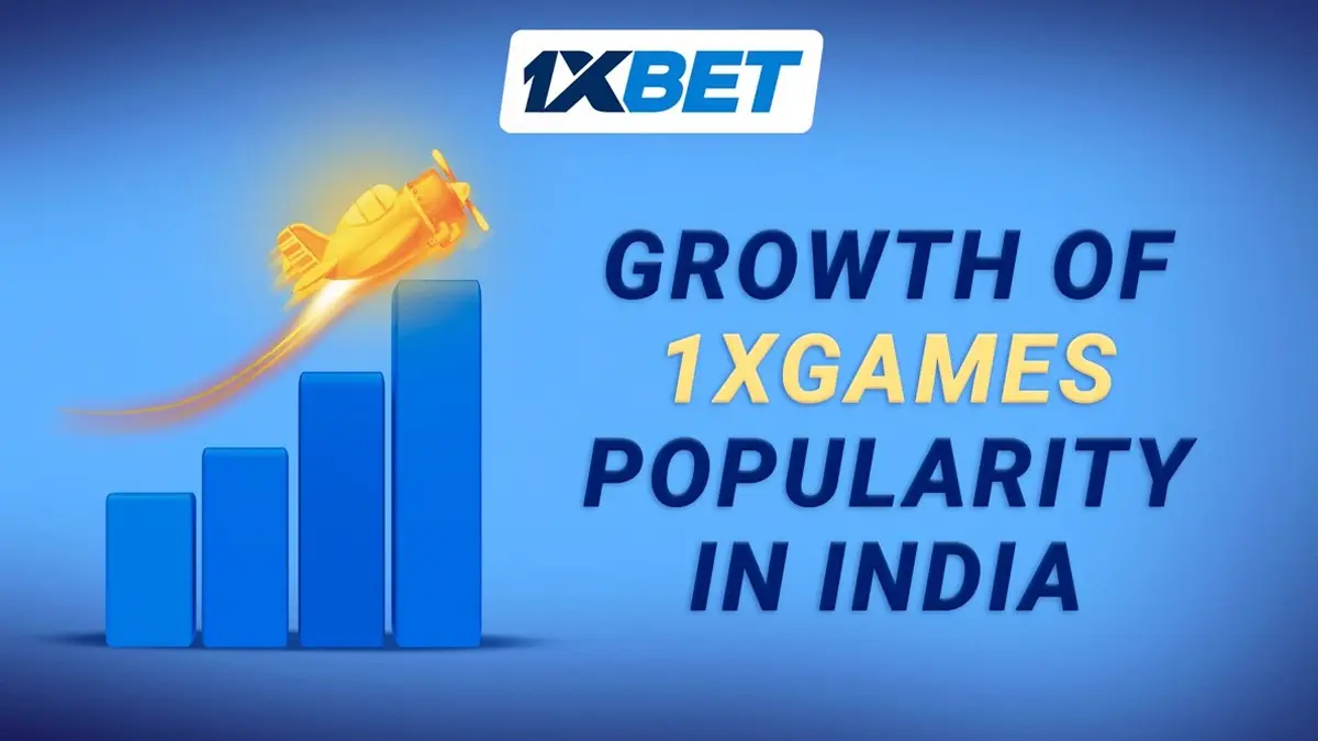 ভারতে 1xGames-এর ক্রমবর্ধমান জনপ্রিয়তার কারণে 1xBet তাদের iGaming-এর অবস্থান আরও শক্তিশালী করেছে