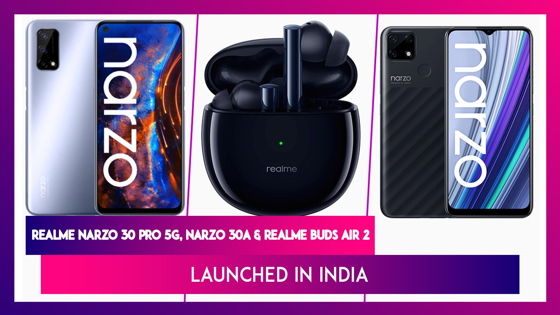 Realme Narzo 30 Series India Launch: স্মার্টফোন থেকে ইয়ার বাড, রিয়েলমি নিয়ে এল একগুচ্ছ নতুন প্রোডাক্ট বাজারে