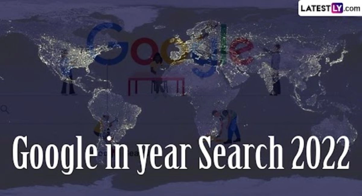 Google Year in Search 2022 খবরের খোঁজে গুগলে ক্লিক, বছরের শেষে