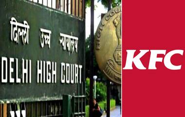 Delhi High Court: ট্রেডমার্ক রেজিস্ট্রেশন সংস্থাকে ৩ মাসের মধ্যে কেএফসিকে চিকেন জিঞ্জার নাম ব্যবহারের অনুমতি দেওয়ার নির্দেশ দিল্লি হাইকোর্টের