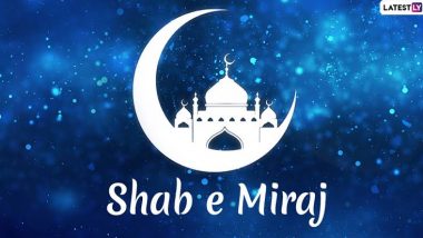 Shab-e-Miraj 2024: কোন দিন পড়েছে পবিত্র শব-ই-মেরাজ? এই দিনটি মুসলমানদের জন্য কেন গুরুত্বপূর্ণ?