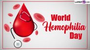 World Hemophilia Day 2024: হিমোফিলিয়া কী এবং কী কারণে হয় এই রোগ? জেনে নিন বিস্তারিত...